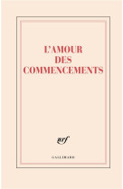 GRAND CARNET RIGIDE L-AMOUR DES COMMENCEMENTS