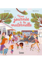 UNE JOURNEE A LA MATERNELLE