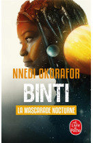 LA MASCARADE NOCTURNE (BINTI, TOME 2)