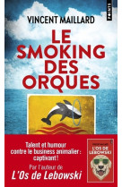 LE SMOKING DES ORQUES