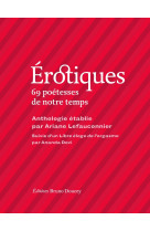 Érotiques - 69 poétesses de notre temps