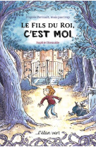 LE FILS DU ROI, C-EST MOI ! - D-APRES PERRAULT MAIS PAS TROP