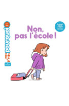 NON, PAS L-ECOLE !