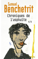 CHRONIQUES DE L-ASPHALTE - TOME 4