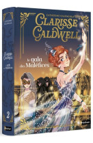 CLARISSE CALDWELL - TOME 2 LE GALA DES MALEFICES