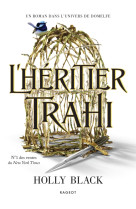 L'héritier trahi - Broché