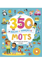 MON LIVRE SONORE BILINGUE - 350 MOTS ANGLAIS FRANCAIS