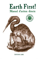 EARTH FIRST! MANUEL D-ACTION DIRECTE (NED 2024)