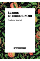 Écrire le monde noir