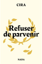 REFUSER DE PARVENIR (NED 2024)