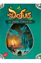 DOFUS TOME 3 : LES LARMES TURQUOISE