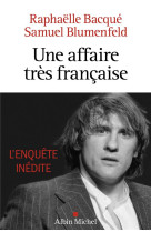 UNE AFFAIRE TRES FRANCAISE - DEPARDIEU, L-ENQUETE INEDITE