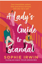 A LADY-S GUIDE TO SCANDAL