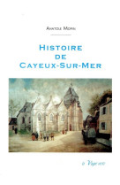 HISTOIRE DE CAYEUX-SUR-MER