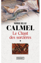 Le chant des sorcières - tome 1