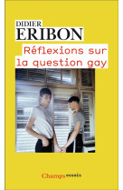 Réflexions sur la question gay