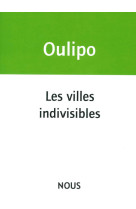 Les villes indivisibles