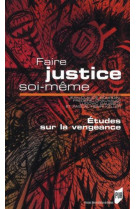 FAIRE JUSTICE SOI MEME