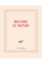 Carnet carré "Refaire le monde" (papeterie)