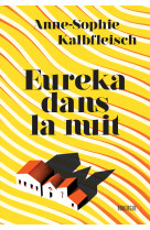 Eureka dans la nuit