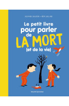 Le Petit livre pour parler de la mort (et de la vie !)