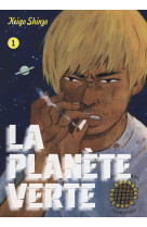 LA PLANÈTE VERTE VOL.1