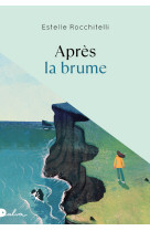 Après la brume