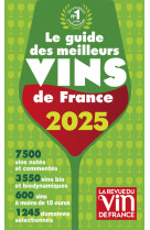 Guide des meilleurs vins de France 2025