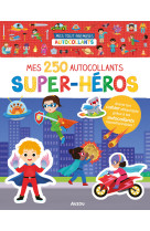 MES TOUT PREMIERS AUTOCOLLANTS - 250 AUTOCOLLANTS - SUPER-HÉROS