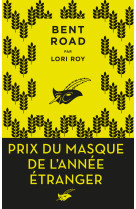 BENT ROAD - PRIX DU MASQUE ETRANGER