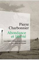 Abondance et liberté - Une histoire environnementale des idées politiques