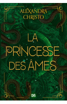 La Princesse des âmes (broché)