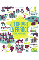 J'explore la France et ses merveilles