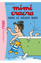 Mimi Cracra NED 01 - Mimi Cracra dans le grand bain