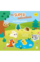 Mes super autocollants : Les bébés animaux