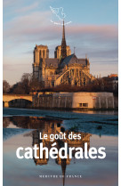 Le goût des cathédrales