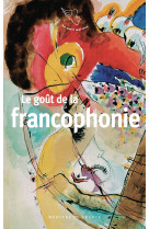 Le goût de la francophonie