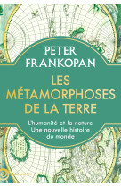 Les métamorphoses de la Terre