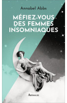 Méfiez-vous des femmes insomniaques