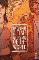 Once Upon a Time at the End of the World tome 2