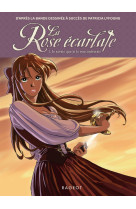 La Rose écarlate - Tome 1 : Je savais que je te rencontrerais