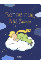 BONNE NUIT, PETIT PRINCE...