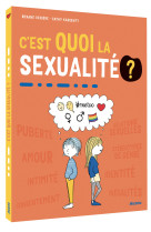 C'EST QUOI LA SEXUALITÉ?