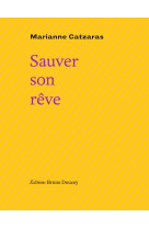 Sauver son rêve