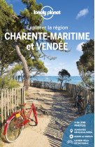 Charente-maritime et Vendée - Explorer la région 4ed