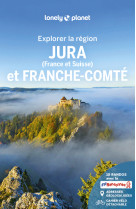 Jura et Franche-Comté - Explorer la région - 1