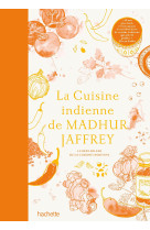 La cuisine indienne de Madhur Jaffrey