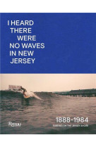 No Waves In New Jersey Surfing on the Jersey Shore 1888-1984 /anglais