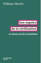 Les espoirs  de la civilisation