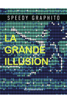 La grande illusion